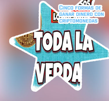 Cómo ganar dinero con criptomonedas
