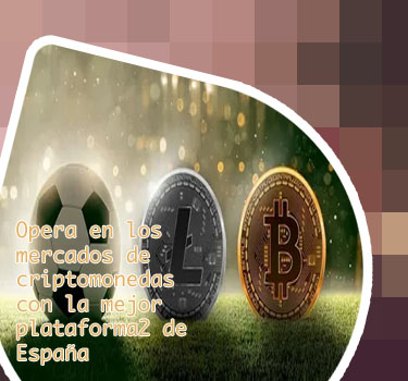 Mejor plataforma para criptomonedas en españa