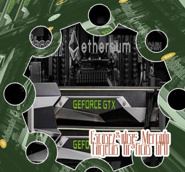 Tarjetas graficas y criptomonedas